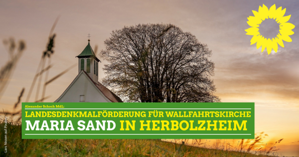 Landesregierung fördert Erhalt der Wallfahrtskirche Maria Sand in Herbolzheim