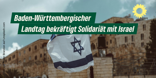 Baden-Württembergischer Landtag bekräftigt Solidarität mit Israel